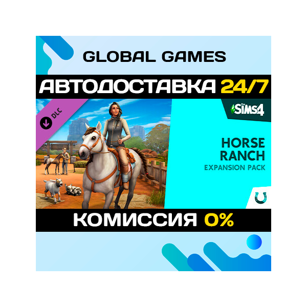 The Sims™ 4 Horse Ranch Expansion Pack DLC STEAM 🚀АВТО