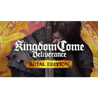 Kingdom Come: Deliverance Royal / Steam Ключ / Все регионы | АВТОВЫДАЧА 24/7