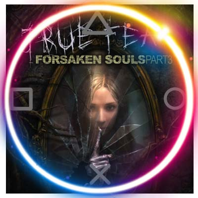 💠 True Fear: Forsaken Souls - Part 3  (PS4/PS5/RU) (Аренда от 7 дней)