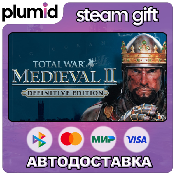Total War: MEDIEVAL II – Definitive Edition Steam Gift / Россия + МИР / АВТО