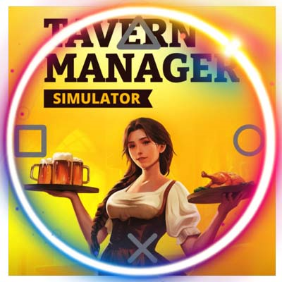 💠 Tavern Manager Simulator (PS5/RU) (Аренда от 7 дней)