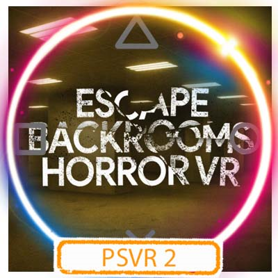 💠 (PSVR2) Escape - Backrooms Horror VR (PS5/EN) (Аренда от 7 дней)