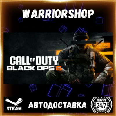 Call of Duty®: Black Ops 6 Выбор Региона Стим STEAM GIFT АВТО 24/7 ГАРАНТИЯ