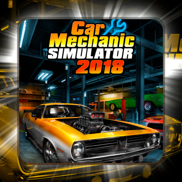 Car Mechanic Simulator 2018✅Epic Games ПОЛНЫЙ ДОСТУП✅