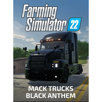 🔥🔥 Farming Simulator 22 - Mack Trucks: Black Anthem (Steam)/Steam Ключ / Весь мир