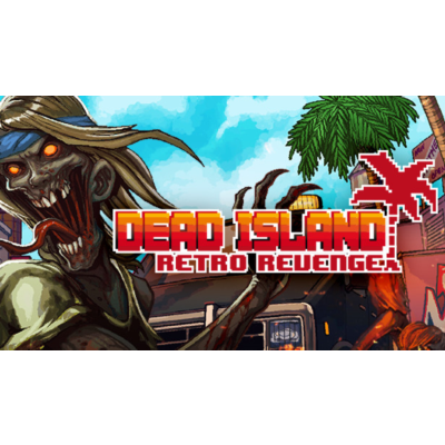 Dead Island Retro Revenge / Steam Ключ / РФ+СНГ | АВТОВЫДАЧА 24/7