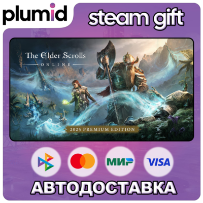 The Elder Scrolls Online: 2025 Premium Edition Steam Gift / Россия + МИР / АВТО