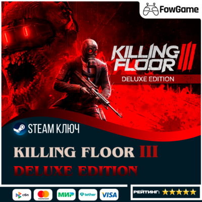 🔵 Killing Floor 3 - Deluxe Edition RU 🔑КЛЮЧ STEAM