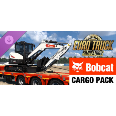Euro Truck Simulator 2 - Bobcat Cargo Pack (Steam Gift Россия)