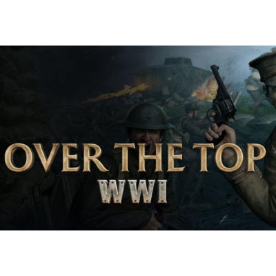 Over The Top: WWI ОНЛАЙН ( STEAM АККАУНТ )