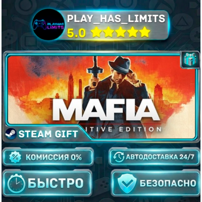 🎁Mafia: Definitive Edition *RU/BY/UA/СНГ Steam Auto