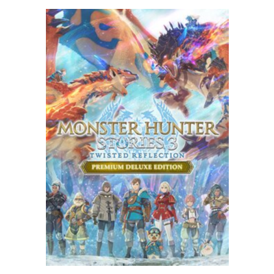 ✅ Monster Hunter Stories 3: Twisted Reflection - Premium Deluxe Edition