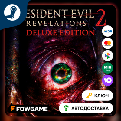 🔵 Resident Evil: Revelations 2 - Deluxe Edition (РУ+СНГ) 🔑КЛЮЧ STEAM