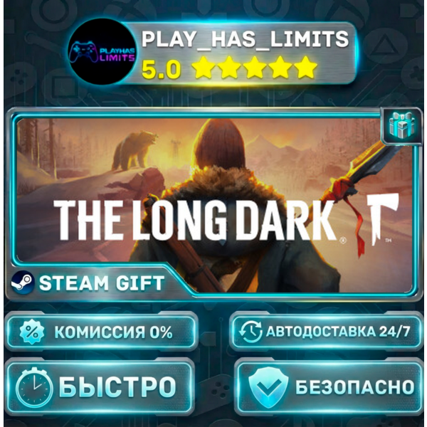The Long Dark: Survival Mode *RU/BY/UA/СНГ Steam Auto