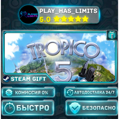 🎁Tropico 5 - Steam Special Edition *RU/BY/UA/СНГ Steam Auto