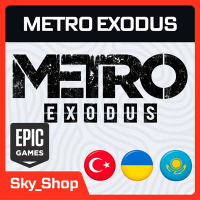 🤖Metro Exodus + DLC | АВТОДОСТАВКА | Украина | Турция | Казахстан | Epic Games