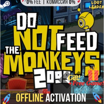 Do Not Feed The Monkeys 2099 / Steam / Оффлайн / Без Очереди