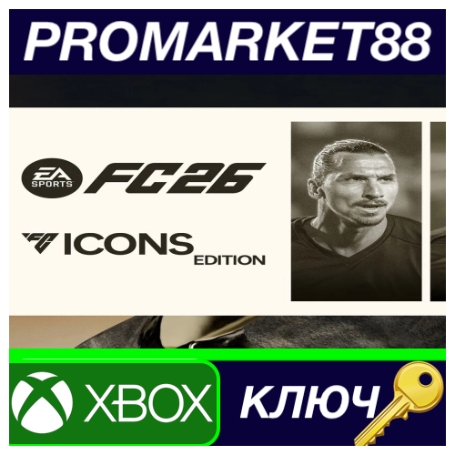 EA SPORTS FC 26 ICONS Edition US XBOX One / Xbox Series X|S КЛЮЧ