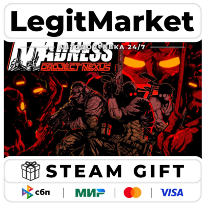 MADNESS: Project Nexus / Steam АВТО / РУ + МИР