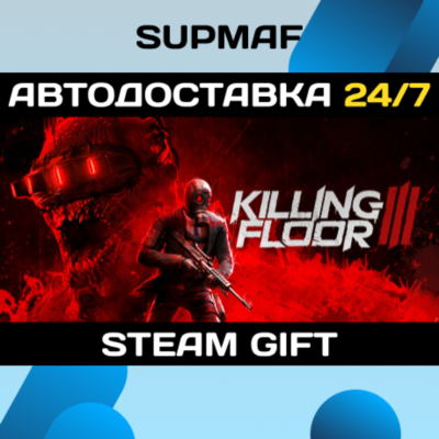 Killing Floor 3 | STEAM GIFT | RU・KZ・UA・BY・CIS
