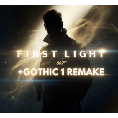 007 First Light Deluxe + Gothic 1 Remake / STEAM АККАУНТ