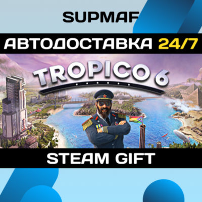 Tropico 6 | STEAM GIFT | RU・KZ・UA・BY・CIS