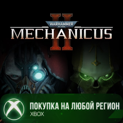 Warhammer 40,000: Mechanicus II XBOX На Любой Регион