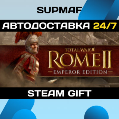Total War: ROME II - Emperor Edition | STEAM GIFT | RU・KZ・UA・BY・CIS