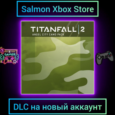 Titanfall 2: Angel City Camo Pack Xbox | На Новый аккаунт | DLC