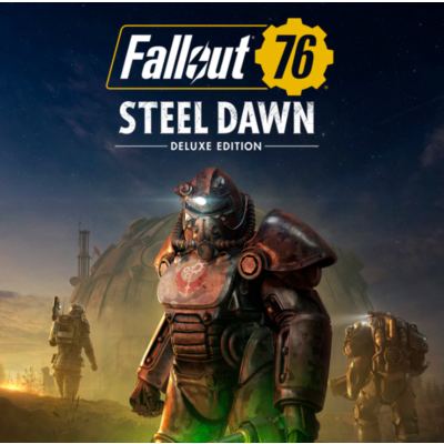 Fallout 76: Steel Dawn Deluxe (Steam Ключ / РФ+СНГ)