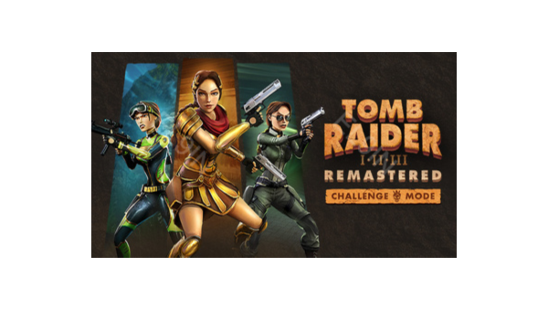 🎈【Tomb Raider I-III Remastered Starring Lara Croft】Epic 🎖️ Fresh New