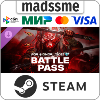 FOR HONOR - Y10S2 - Battle Pass * RU/KZ/СНГ/TR/CN/AR/IN/BR * DLC * STEAM 🚀 АВТО
