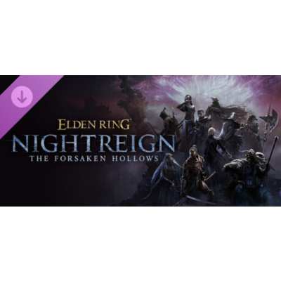 ELDEN RING NIGHTREIGN The Forsaken Hollows DLC / Steam Ключ / РФ+С… | АВТОВЫДАЧА 24/7