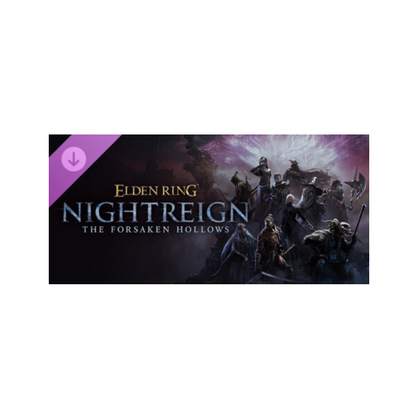 ELDEN RING NIGHTREIGN The Forsaken Hollows DLC / Steam Ключ / РФ+С… | АВТОВЫДАЧА 24/7