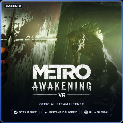 Metro Awakening (Steam Gift) · РФ и весь мир · Автодоставка 24/7