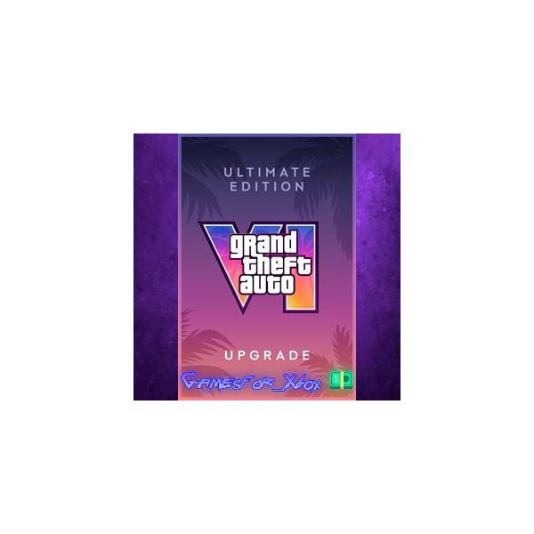 Grand Theft Auto VI Ultimate Edition Upgrade XBOX DLC