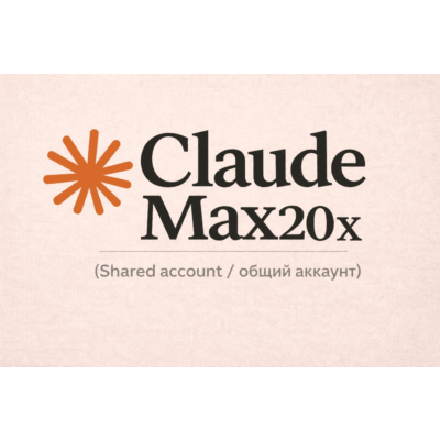 Claude MAX 20x Общий — 10 Дней | 3 Пользователя