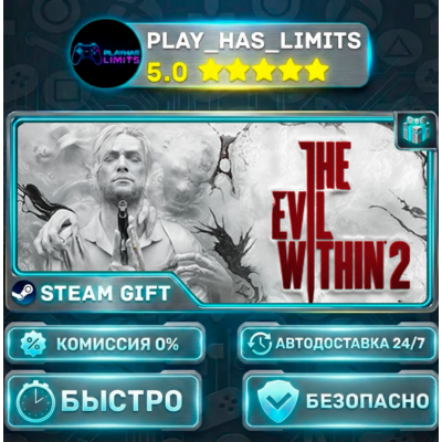 🎁The Evil Within 2 *RU/BY/UA/СНГ Steam Auto