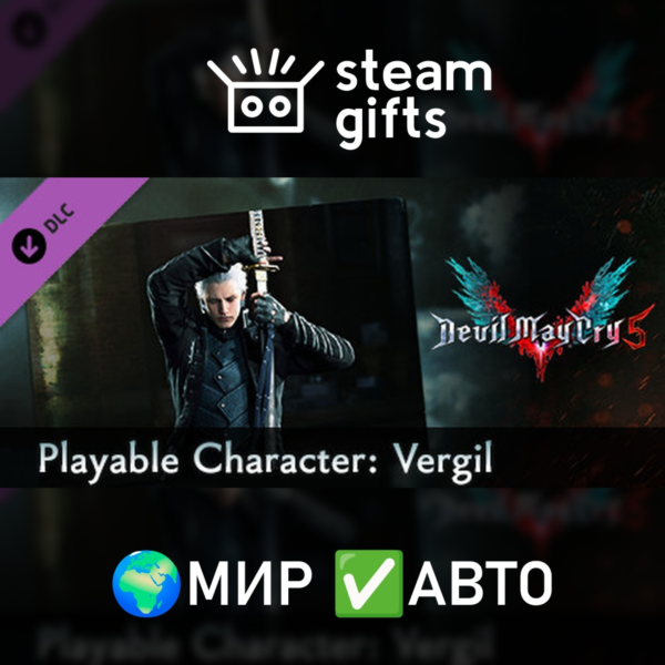 Devil May Cry 5 — Playable Character: Vergil МИР АВТО