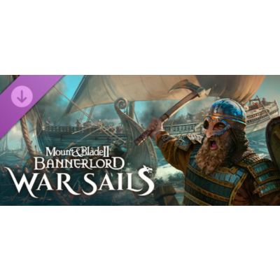 Mount & Blade II: Bannerlord - War Sails DLC / Steam Ключ / EUROPE… | АВТОВЫДАЧА 24/7
