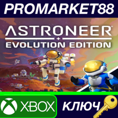 ASTRONEER Evolution Edition EU XBOX One  Xbox Series XS