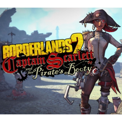 Borderlands 2 - Captain Scarlett and her Pirates Booty DLC PC