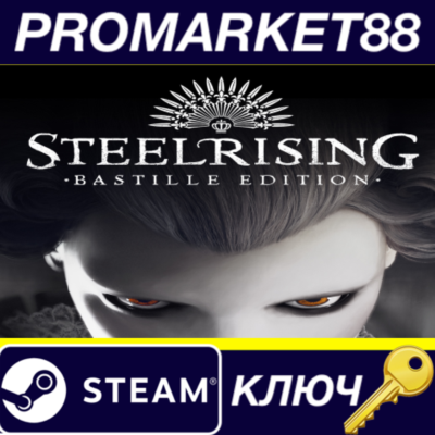 Steelrising Bastille Edition