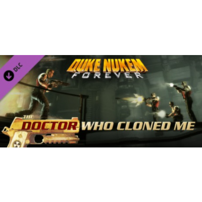 Duke Nukem Forever The Doctor Who Cloned Me DLC
