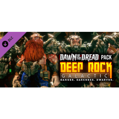 Deep Rock Galactic - Dawn of the Dread Pack DLC