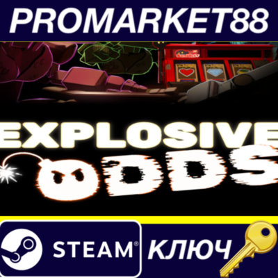 Explosive Odds