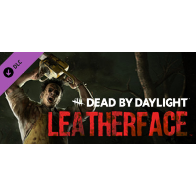 Dead by Daylight - Leatherface DLC