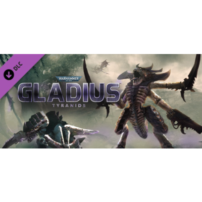 Warhammer 40000 Gladius - Tyranids DLC