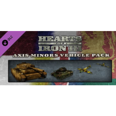Hearts of Iron III Axis Minors Vehicle Pack DLC