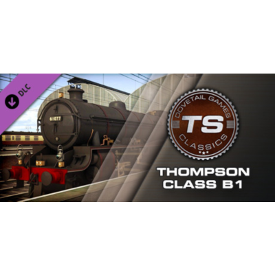 Train Simulator Thompson Class B1 Loco Add-On DLC